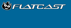 FLATCAST NE ZAMAN KAPANIYOR?